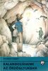 Thomas Hardy: Kalandozásaink az Ördöglyukban