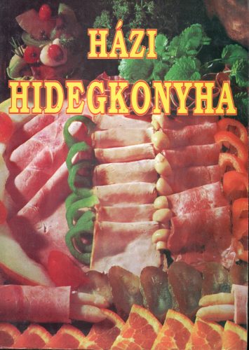 Házi hidegkonyha