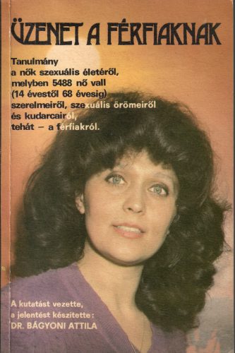 Dr. Bágyoni Attila: Üzenet a férfiaknak