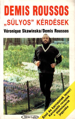 Demis Roussos-Véronique Skawinska: "Súlyos" kérdések 