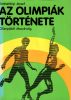 Keresztényi József: Az olimpiák története