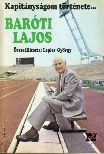 Dr. Lepies György: Kapitányságom története…  