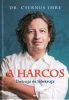 Dr. Csernus Imre: A harcos