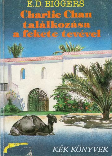 Earl Derr Biggers: Charlie Chan találkozása a fekete tevével