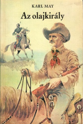 Karl May: Az olajkirály