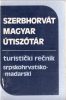 Havas Lívia: Magyar-szerbhorvát / szerbhorvát-magyar útiszótár