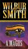 Wilbur Smith: A mágus