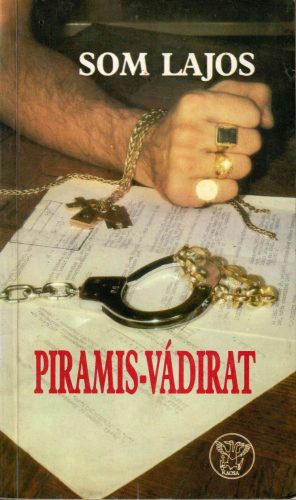 Som Lajos: Piramis-vádirat