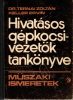 Dr. Ternai Zoltán-Keller Ervin: Hivatásos gépkocsivezetők tankönyve