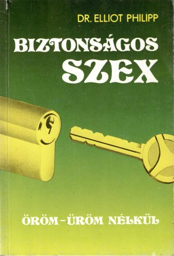 Dr. Elliot Phillip: Biztonságos szex