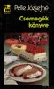 Pelle Józsefné: Csemegék könyve