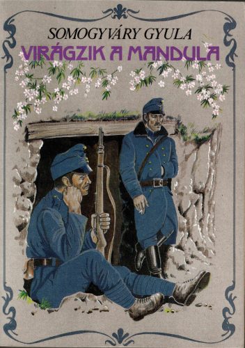 Somogyváry Gyula: Virágzik a mandula