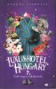 Kordos Szabolcs: Luxushotel, Hungary 2