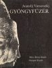 Anatolij Varsavszkij: Gyöngyfüzér