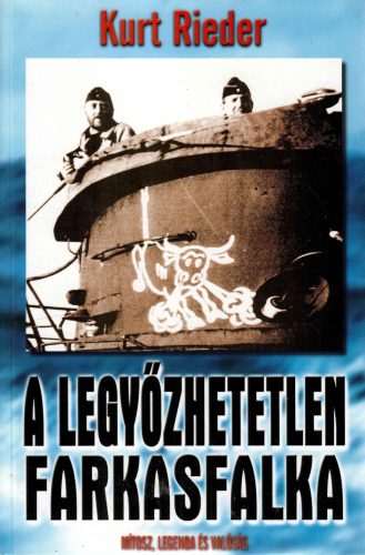 Kurt Reider: A legyőzhetetlen Farkasfalka