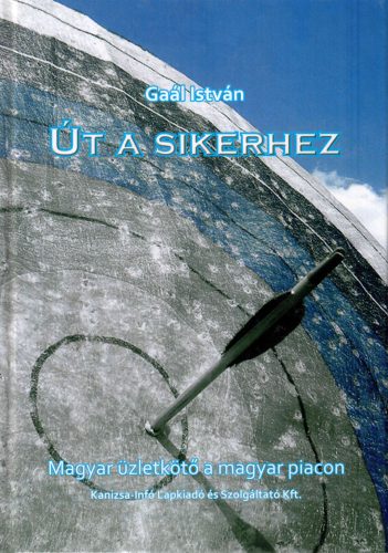 Gaál István: Út a sikerhez