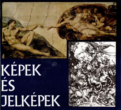 Cifka Péter-Friss Gábor-Kertész István-Tótfalusi István: Képek és jelképek