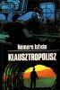 Nemere István:  Klausztropolisz