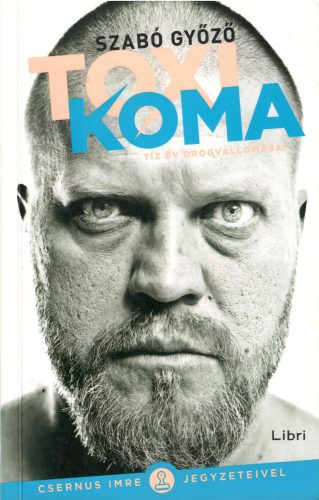Szabó Győző: Toxikoma