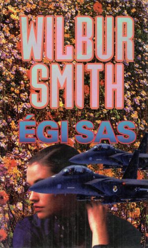 Wilbur Smith: Égi sas