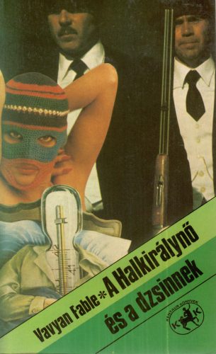 Vavyan Fable:  A Halkirálynő és a dzsinnek