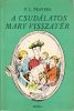P. L. Travers: A csudálatos Mary visszatér