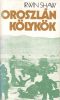 Irwin Shaw: Oroszlánkölykök