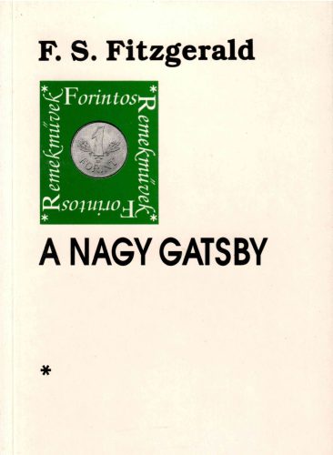 Francis Scott Fitzgerald: A nagy Gatsby