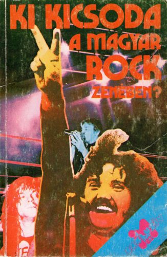 Czippán György: Ki kicsoda a magyar rock zenében?