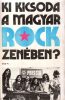 Czippán György: Ki kicsoda a magyar rock zenében?