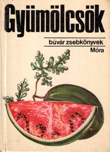 Dr. Kádas Lajos: Gyümölcsök
