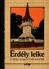 Petelei István: Erdély lelke