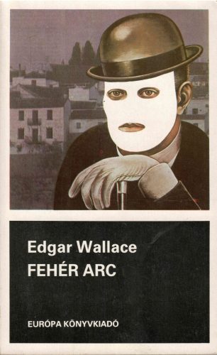 Edgar Wallace:  Fehér arc