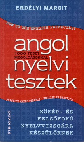 Erdélyi Margit: Angol nyelvi tesztek