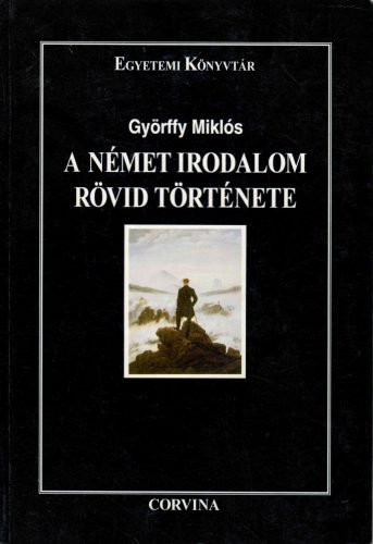 Győrffy Miklós: A német irodalom rövid története