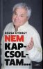 Rózsa György: Nem kapcsoltam…