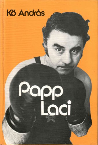 Kő András: Papp Laci