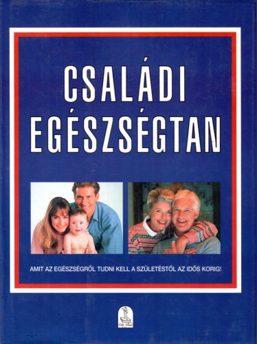 Mátyás Gizella: Családi egészségtan