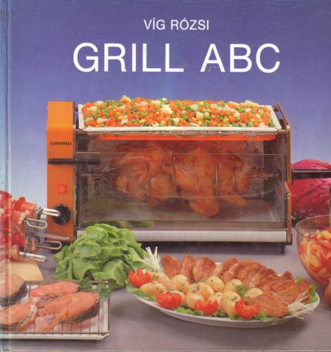 Víg Rózsi: Grill ABC