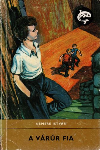 Nemere István: A várúr fia