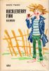 Mark Twain: Huckleberry Finn kalandjai  