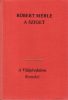Robert Merle: A sziget I. II.