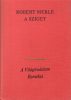 Robert Merle: A sziget I. II.