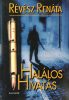Révész Renáta: Halálos hivatás