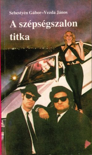 Sebestyén Gábor-Vezda János: A szépségszalon titka