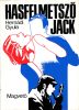 Hernádi Gyula: Hasfelmetsző Jack