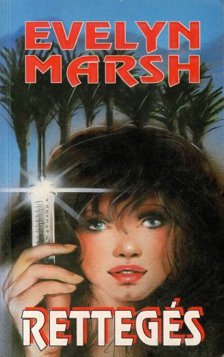 Evelyn Marsh: Rettegés