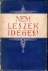 Massmann József: Nem leszek ideges