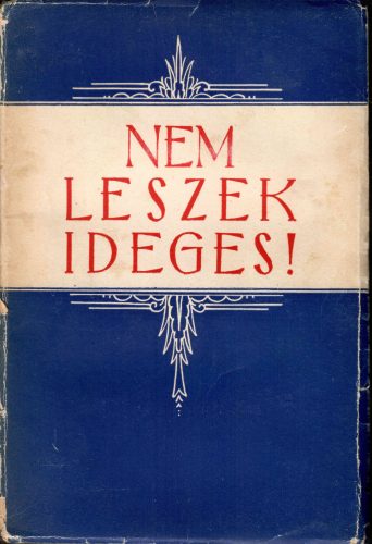 Massmann József: Nem leszek ideges