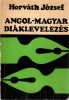 Horváth József: Angol-magyar diáklevelezés